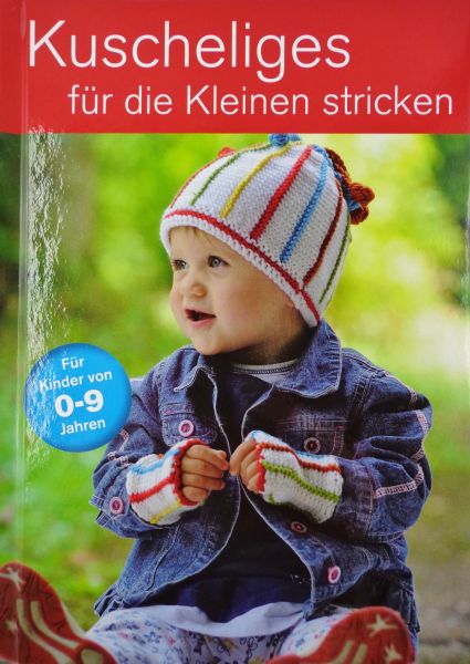 Kuscheliges für die Kleinen stricken