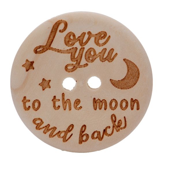 Durable Holzknöpfe "LOVE YOU TO THE MOON AND BACK" Ø 30mm, 2 St.-Packung
