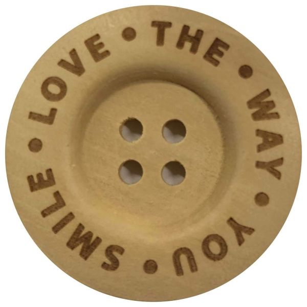 Durable Holzknöpfe "LOVE THE WAY YOU SMILE" Ø 40mm, 2 St.-Packung