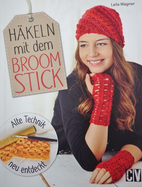 Häkeln mit dem BROOM STICK